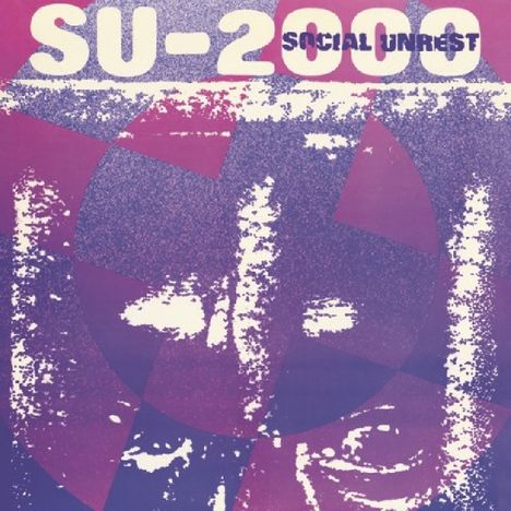 Social Unrest: Su-2000 (Limited-Edition) (Blue Vinyl), LP