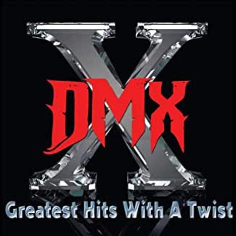 DMX: Greatest Hits With A Twist, 2 CDs