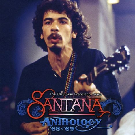 Santana: The Anthology 68-69, 3 CDs