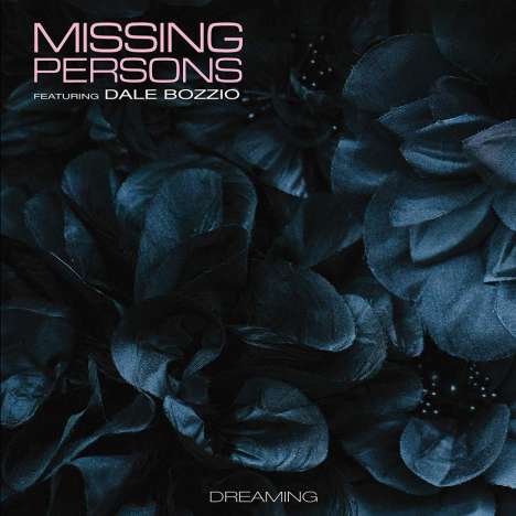 Missing Persons: Dreaming (Limited Edition) (Pink Vinyl), LP