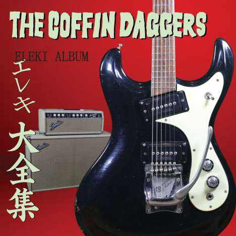 The Coffin Daggers: Eleki Album, CD