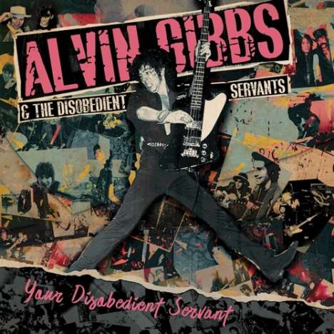 Alvin Gibbs &amp; The Disobedient Servants: Your Disobedient Servant (Limited Edition) (Pink Vinyl), LP