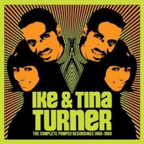 Ike &amp; Tina Turner: The Complete Pompeii Recordings 1968 - 1969, 3 CDs