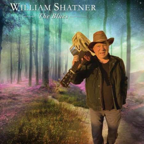William Shatner: The Blues (Limited Edition) (Colored Vinyl), LP