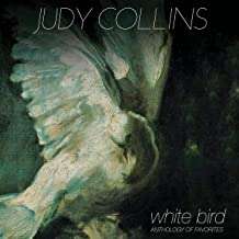 Judy Collins: White Bird: Anthology Of Favorites, CD