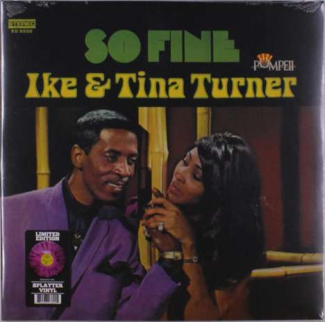 Ike &amp; Tina Turner: So Fine (Limited Edition) (Splatter Vinyl), LP