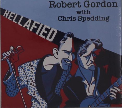 Robert Gordon &amp; Chris Spedding: Hellafied, CD