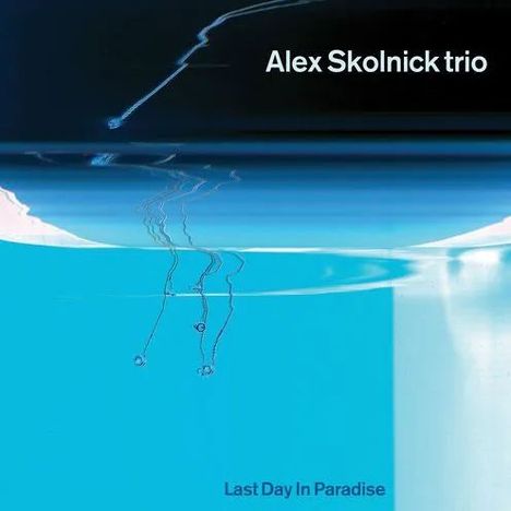 Alex Skolnick: Last Day In Paradise, CD
