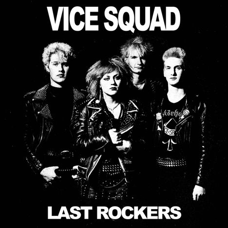 Vice Squad: Last Rockers, Single 7"