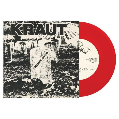 Kraut: Unemployed (Limited Edition) (Red Vinyl), Single 7"