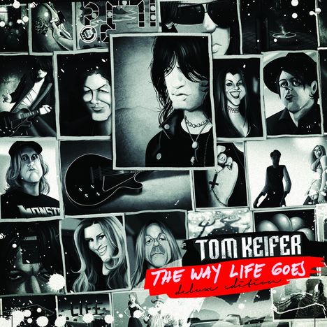 "TOM KEIFER THE WAY LIFE GOES deluxe edition." Collage aus Zeichnungen von Musikern und Instrumenten.