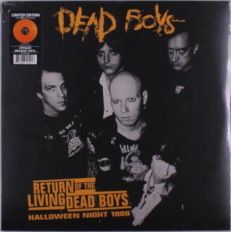 Dead Boys: Return Of The Living Dead Boys - Halloween Night 1986 (Limited Edition) (Opaque Orange Vinyl), LP