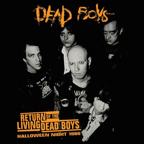 Dead Boys: Return Of The Living Dead Boys: Halloween 1986, CD