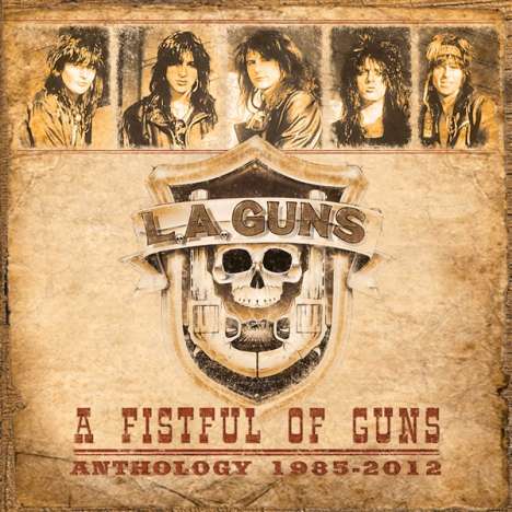 L.A. Guns: A Fistful Of Guns: Anthology 1985 - 2012, 2 CDs