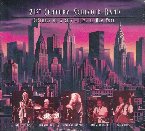 21st Century Schizoid Band: Pictures Of A City: Live In New York, 2 CDs