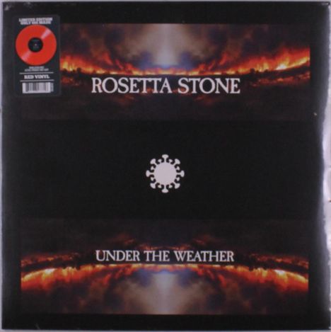 "Rosetta Stone" und "Under the Weather" in weißer Schrift, dazwischen ein stilisiertes, weißes Symbol. Oben und unten feurige Szene.