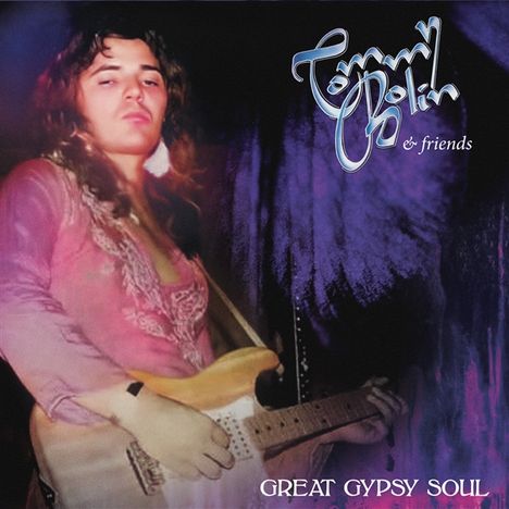 Tommy Bolin: Great Gypsy Soul, 2 LPs