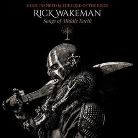 Rick Wakeman: Songs Of Middle Earth: Music Inspired By The Lord Of The Rings, CD