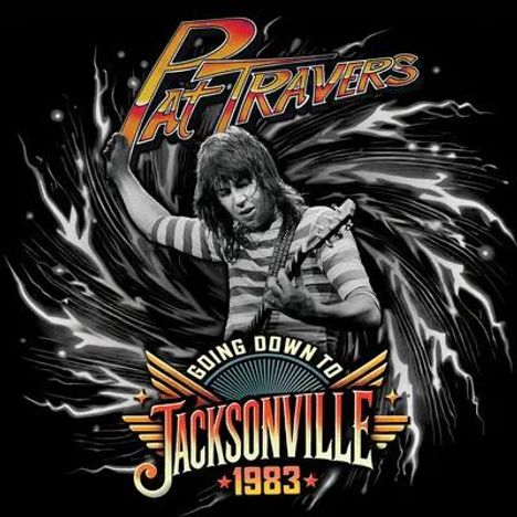 Pat Travers: Going Down To Jacksonville 1983, CD