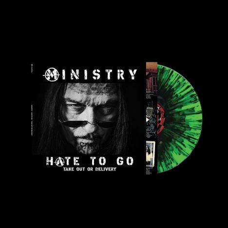 "MINISTRY" und "HATE TO GO TAKE OUT OR DELIVERY" in großer Schrift. Dunkles Gesicht mit Brille, grünes Vinyl mit schwarzem Muster.