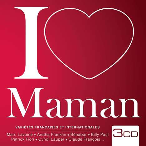 I Love Maman, 3 CDs