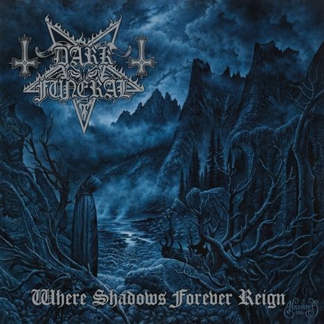 Dark Funeral: Where Shadows Forever Reign (180g), LP