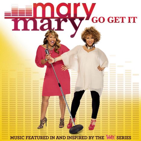 Mary Mary: Filmmusik: Go Get It, CD