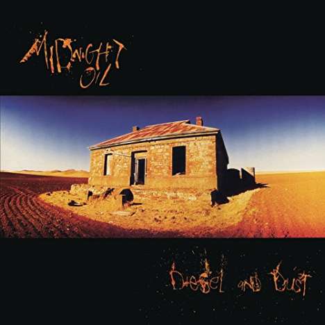 Midnight Oil: Diesel &amp; Dust, LP