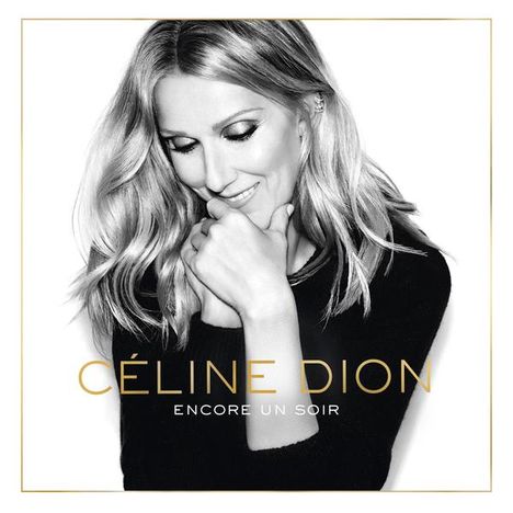 Céline Dion: Encore Un Soir (Limited Edition), CD