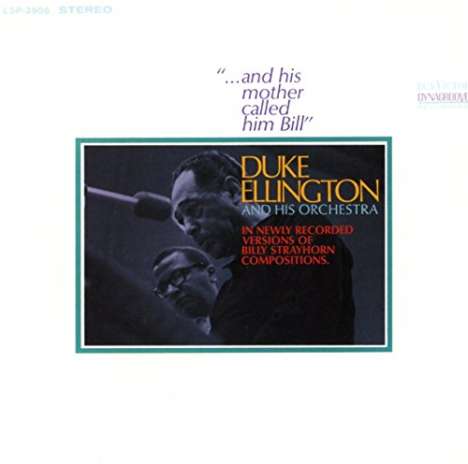 Duke Ellington (1899-1974): ...And His Mother Called Him Bill, CD