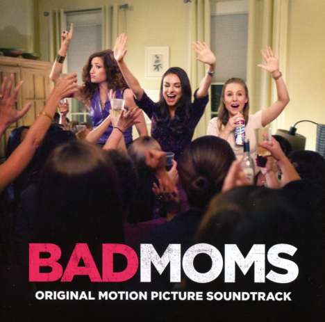 Filmmusik: Bad Moms, CD