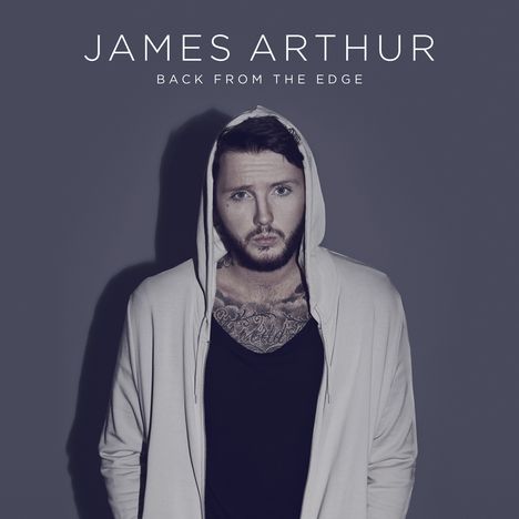 James Arthur: Back From The Edge (Deluxe-Edition), CD