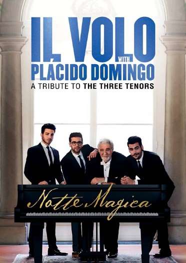 Il Volo: Notte Magica: A Tribute To The Three Tenors (Live 2016), DVD