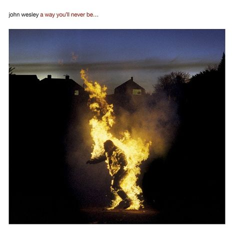 John Wesley (Porcupine Tree): A Way You'll Never Be, CD