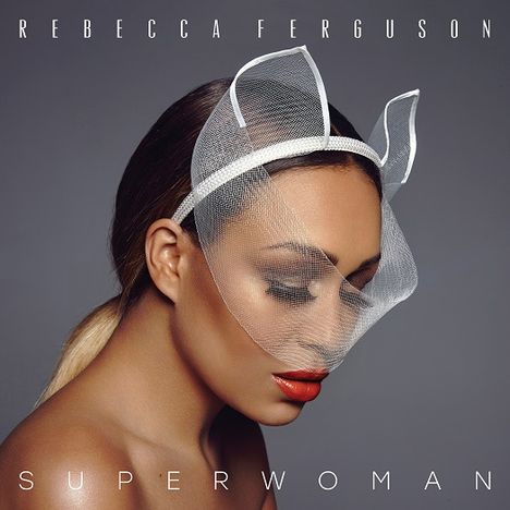 Rebecca Ferguson: Superwoman, CD