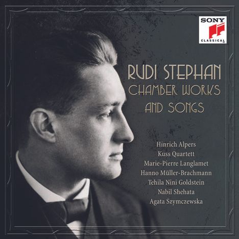 Rudi Stephan (1887-1915): Kammermusik und Lieder, 2 CDs