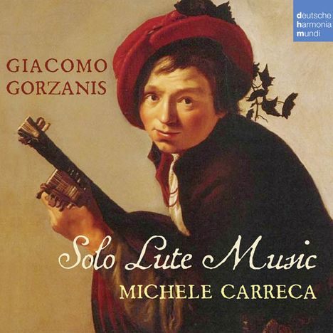 Giacomo Gorzanis (1520-1579): Solo Lute Music, CD