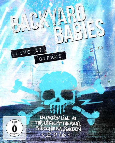 Backyard Babies: Live At Cirkus 2016, DVD