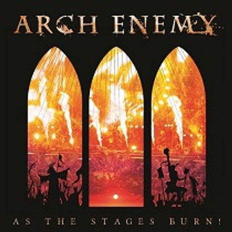 Arch Enemy: As The Stages Burn! - Live Wacken 2016 (180g), 2 LPs und 1 DVD