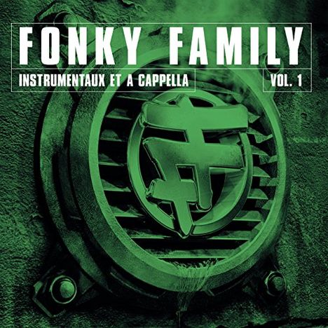 Fonky Family: Instrumentaux Et A Capella Vol. 1, 2 LPs