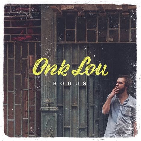 Onk Lou: Bogus, LP