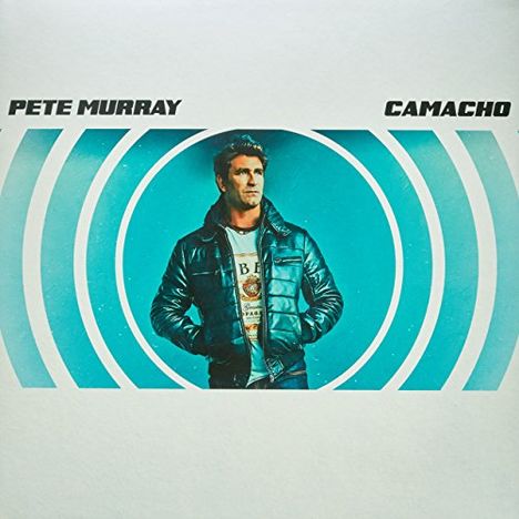 Pete Murray: Camacho, LP