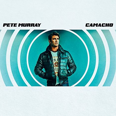 Pete Murray: Camacho, CD