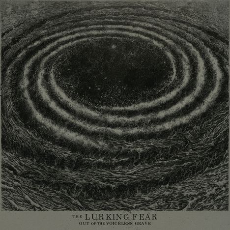 The Lurking Fear: Out Of The Voiceless Grave (180g), LP