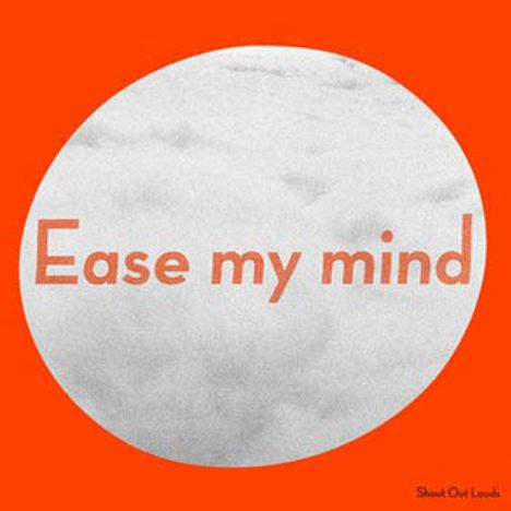 Shout Out Louds: Ease My Mind, CD