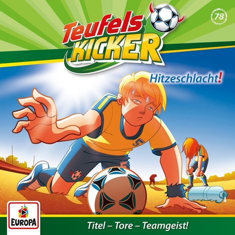 Teufelskicker 78. Hitzeschlacht!, CD