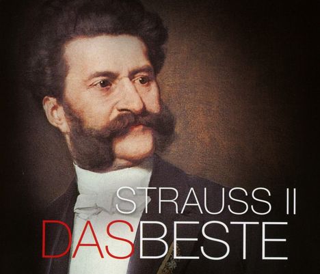 Johann Strauss II (1825-1899): Strauss II - Das Beste, 3 CDs