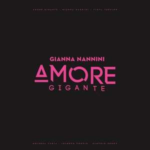 Gianna Nannini: Amore Gigante, LP