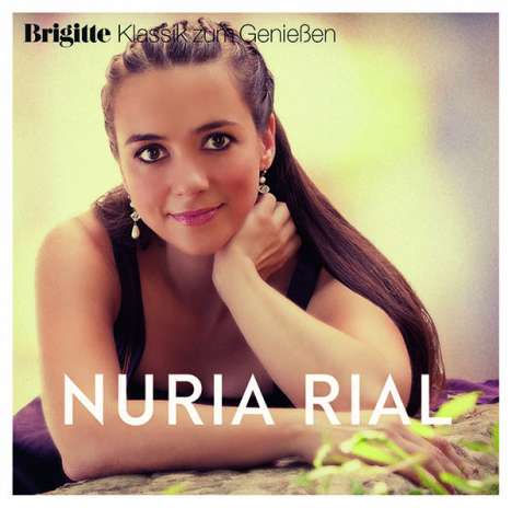 Nuria Rial - Brigitte Klassik zum Genießen, CD