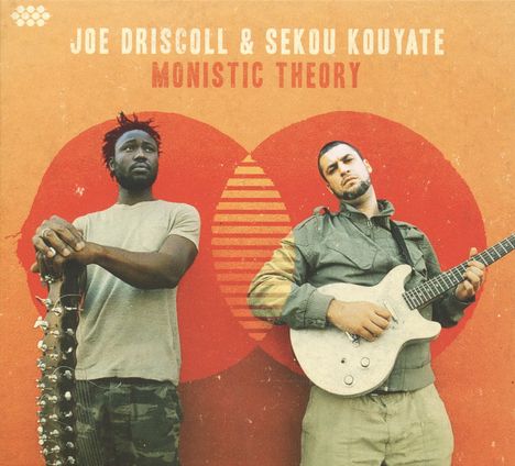 Joe Driscoll & Sekou Kouyate: Monistic Theory, CD